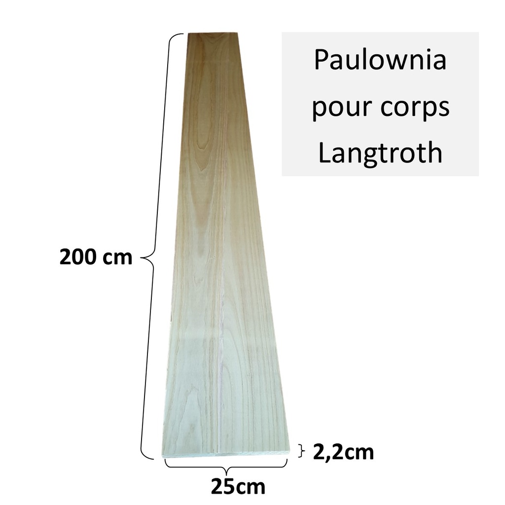 Bois de Paulownia 25cm / Corps Langtroth  (23x250x2000) ~3kg